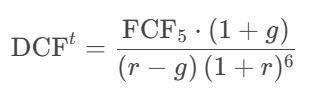 DCFᵗ = FCF₅ × (1+g) / ((r−g) × (1+r)⁶)